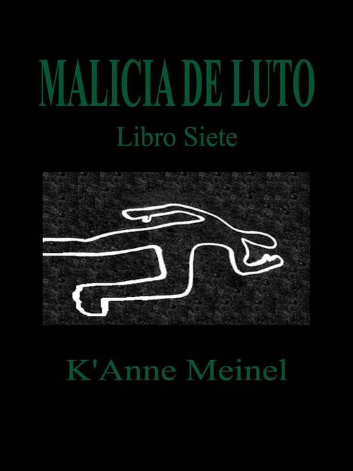 Title details for Malicia de luto	 by K'Anne Meinel - Available
